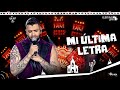 Gusttavo Lima - Mi Última Letra - DVD O Embaixador In Cariri (Ao Vivo)