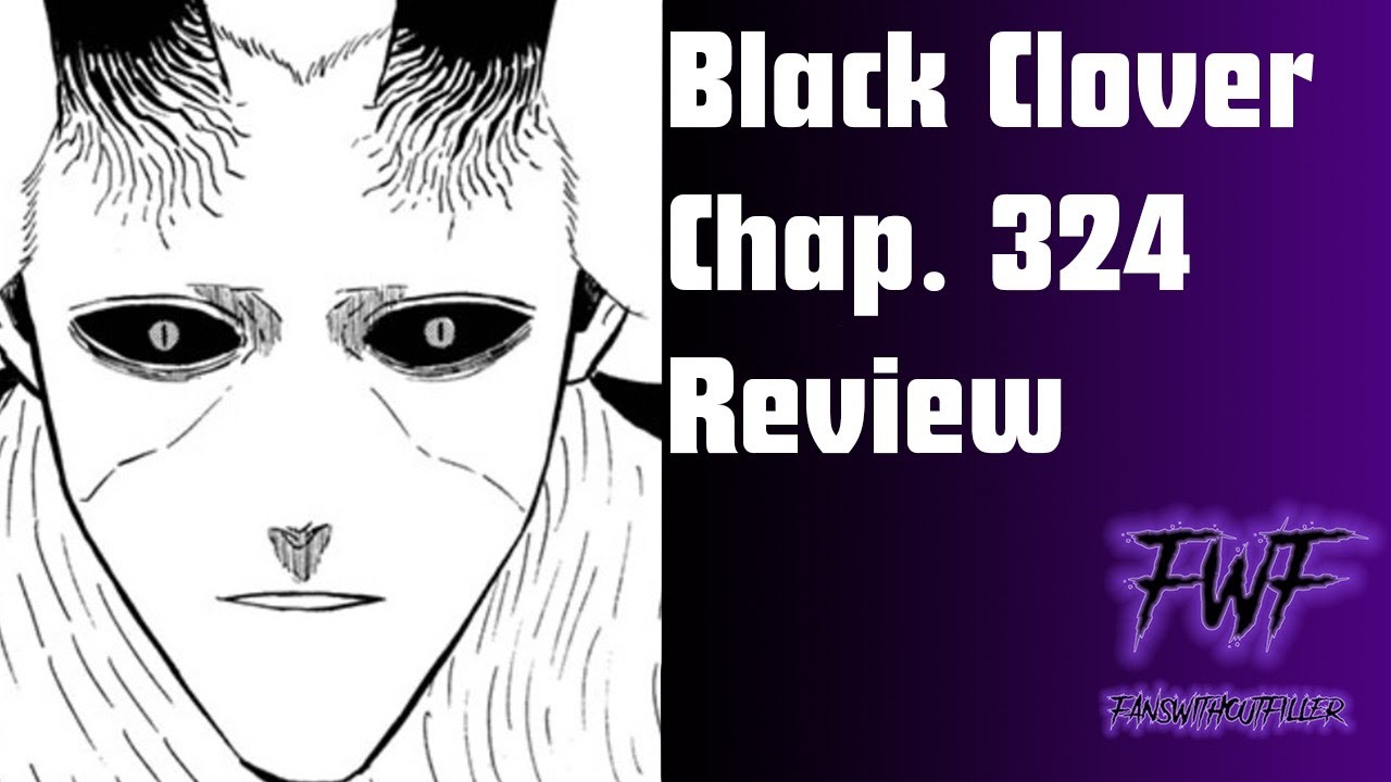 Black Clover Chapter 324: Children's Playground | Review - YouTube