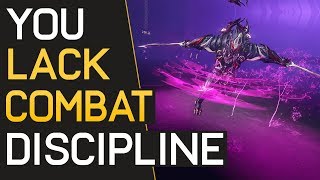 Your Warframe Is Not Strong - NEW Combat Discipline