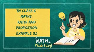 TN CLASS 6 MATHS RATIO AND PROPORTION EXAMPLE 3.1