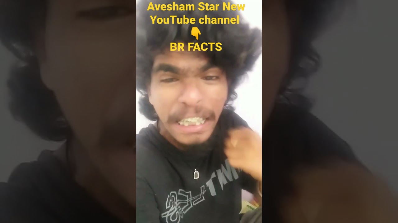 AVESHAM STAR NEW YOUTUBE CHANNEL || BR FACTS