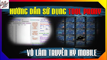 Hướng dẫn sử dụng tool proxy khắc phục lỗi giới hạn tài khoản game VLTKM - | Thiên Nhai TV