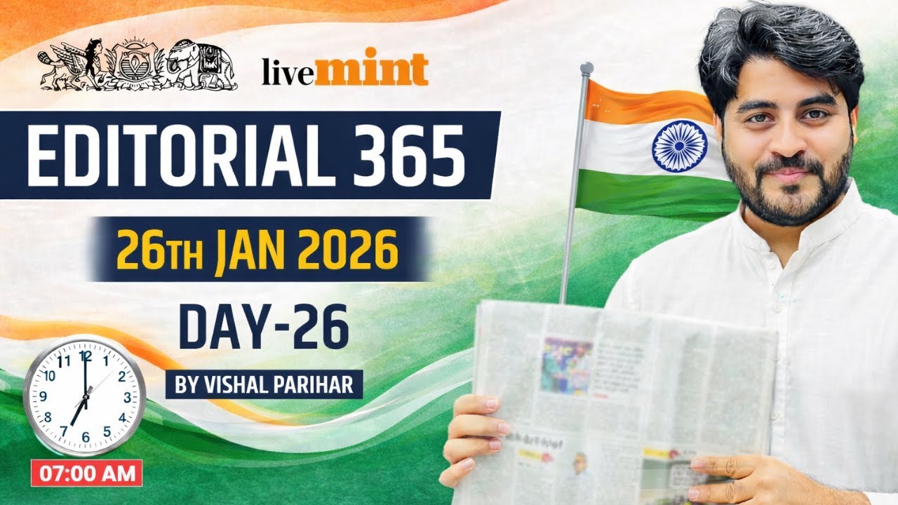 Editorial 365 | 26 Jan 2026 | Live Mint & The Hindu Editorial Analysis | Editorial by Vishal Sir