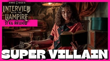 Interview with the Vampire Ep 6 Breakdown; This Is Diabolical Work!