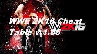 WWE 2k16 Cheat Table v1.05