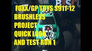 FOXX GPTOYS S911-912 BRUSHLESS CONVERSION+++TEST RUN