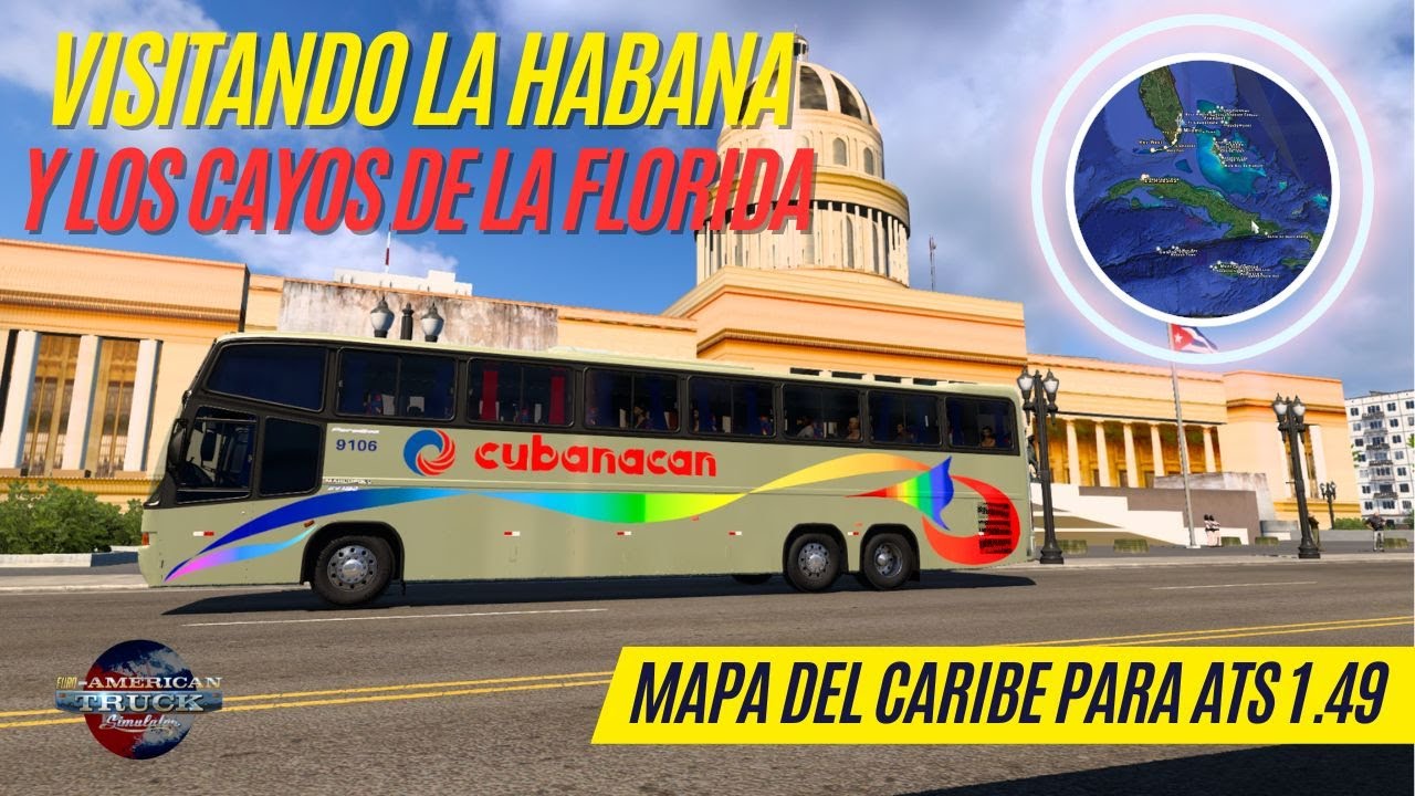Descarga Mapa del Caribe | American Truck Simulator v1.49 | La Habana ...