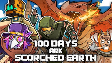 I Spent 100 Days in ARK Survival Ascended SCORCHED EARTH... Here