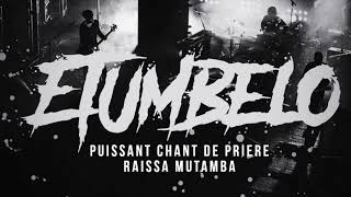 RMut - ETUMBELO (Chanson pour les forts moments de prière)