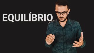 Equilíbrio Ep-01 Pr. Victor Diniz