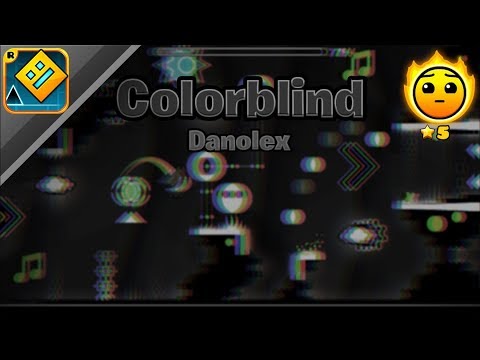 Colorblind by Danolex / Geometry Dash