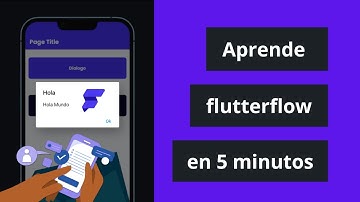 ✅ Curso Flutterflow desde CERO en 5 minutos | C1 Curso de Introducción a Flutterflow