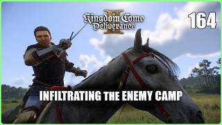 Infiltrating the Enemy Camp (Kingdom Come Deliverance 2 | Ep.164)