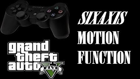 GTA V Sixaxis Motion Function is Awesome! [PS3]