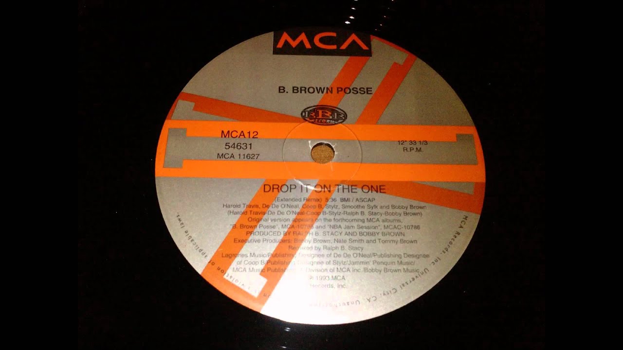 B.Brown Posse - Drop It On The One ( Extended Remix )