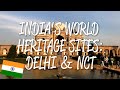 Unesco world heritage sites in delhi india