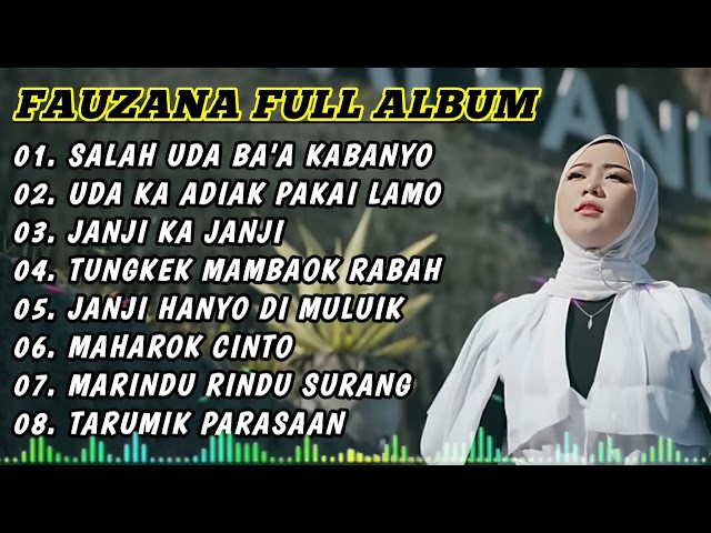 FAUZANA LAGU MINANG TERBARU FULL ALBUM TERPOPULER 2024🎶SALAH UDA BAA KABANYO🎶UDA KA ADIAK PAKAI LAMO class=