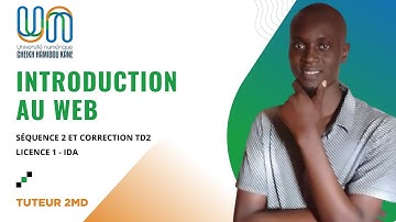 UNCHK – Licence 1 S1 : Introduction au Web | Séquence 2 avec Correction du TD2