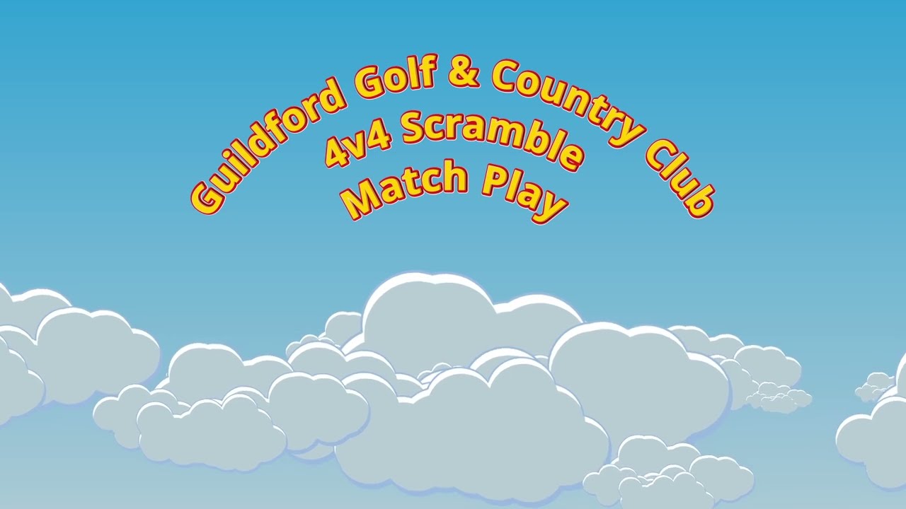 4 vs 4 Scramble | Match Play at Guildford Golf and Country CLub