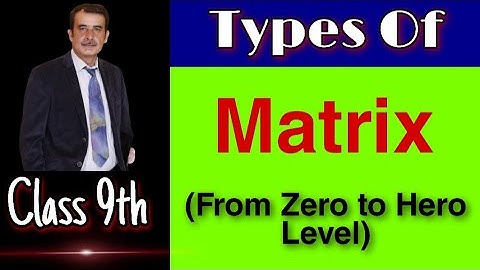 Types of Matrices||Diagonal Matrix. Class 9th (Ex#1.2,Q#1,2,3)