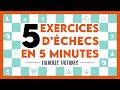  5 exercices tactiques dchecs en 5 minutes  testez votre niveau 