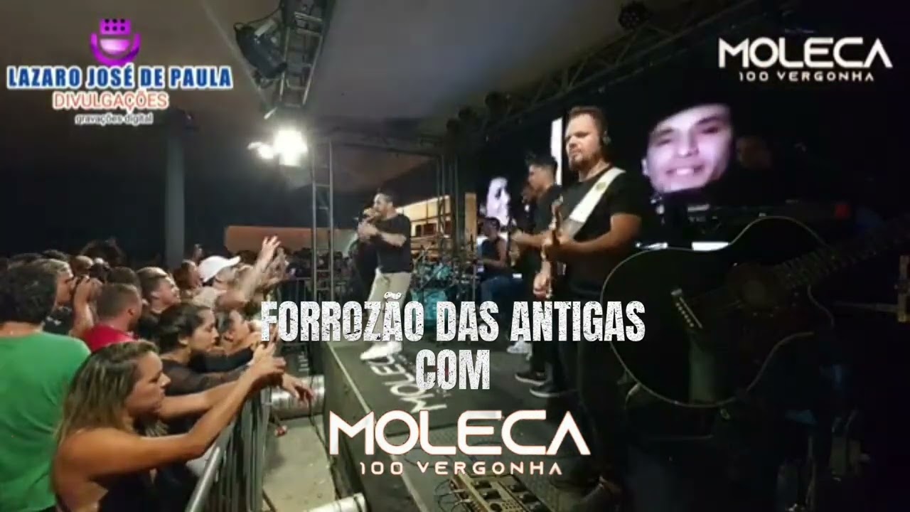 FORROZÃO DAS ANTIGAS COM MOLECA 100 VERGONHA AO VIVO RJ @MolecaVEVO
