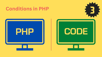 Condition in PHP, PHP Tutorial - 3