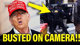 Trump gets BUSTED ON TAPE as HAVOC BREAKS LOOSE