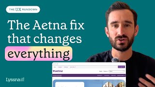 UX Design Tutorial: How Aetna Fixed Complex Dashboard Navigation (Case Study) | Lyssna