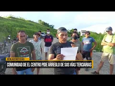 Comunidad de El Centro pide arreglo de sus vías terciarias