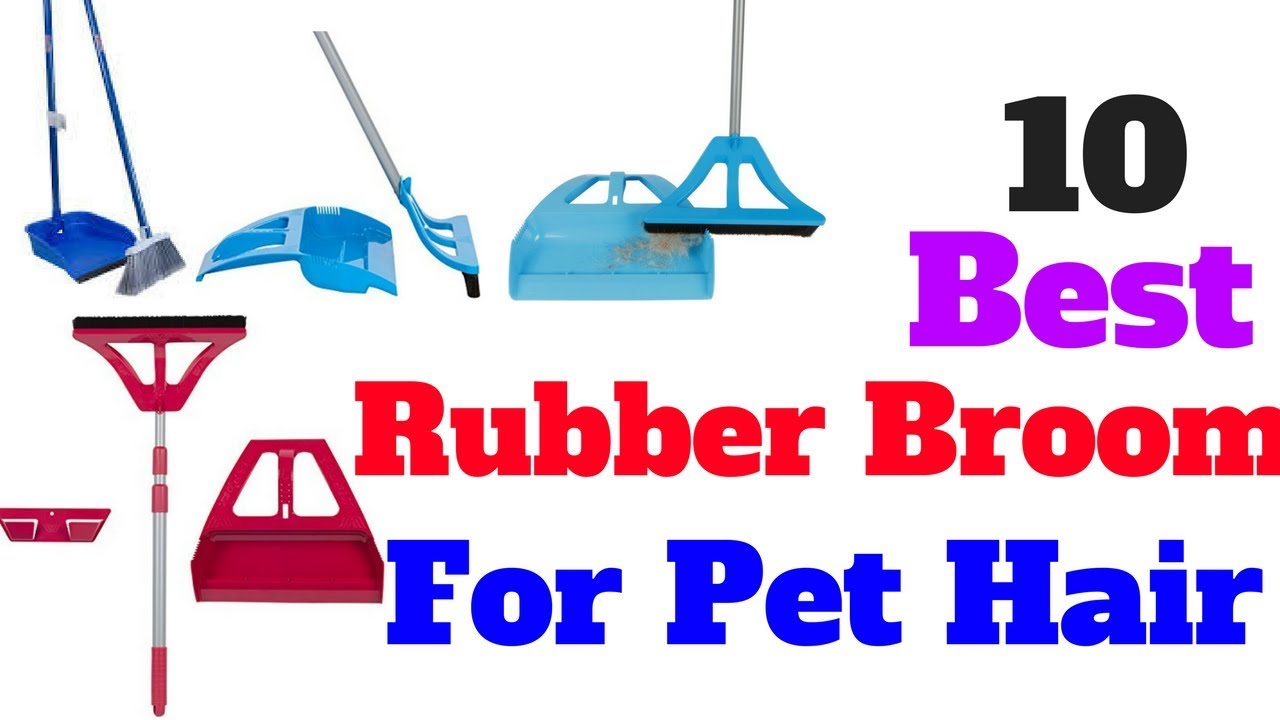 Best rubber broom for pet hair - molilogos