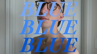 TROYE SIVAN - BLUE (FEAT. ALEX HOPE)