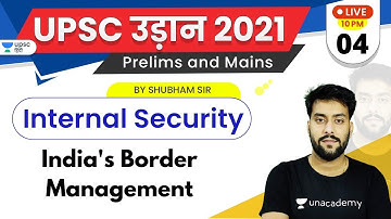 UPSC Udaan 2021 | Internal Security by Shubham Sir | India