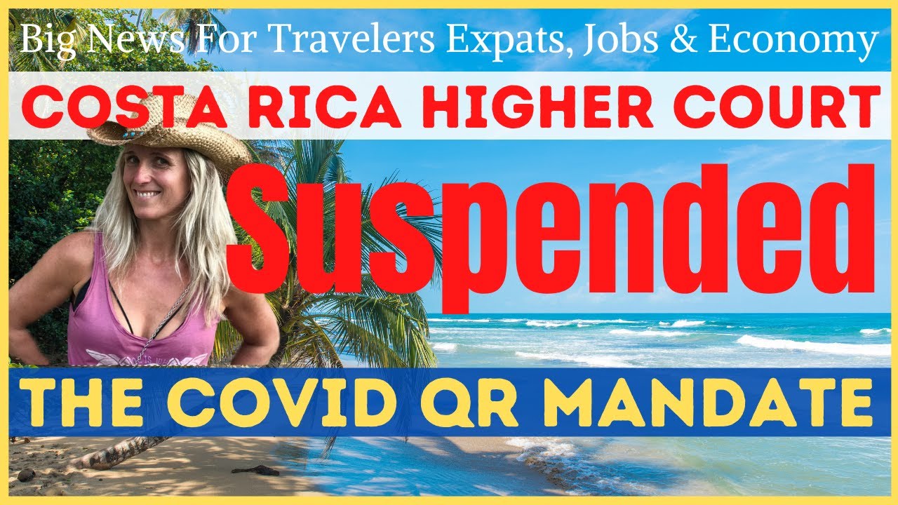 Big News: Costa Rica Vaccine Mandate SUSPENDED! – Costa Rica vaccinations & Entry Requirements