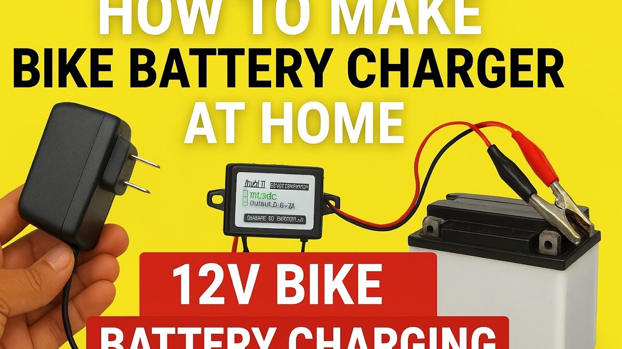 How to Make Bike Battery Charger at Home | 12V Bike Battery Charging with Adapter & DC Converter