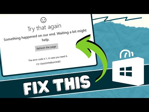 Fix Microsoft Store - Try that again something happened on our end waiting a bit might help