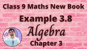 Class 9 Maths | Example 3.8 | Algebra | Chapter 3  | Value and Zeros of a Polynomial | Alex Maths