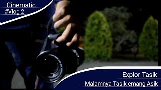 Cinematic Vlog#2 | Indahnya suasana malam TASIKMALAYA