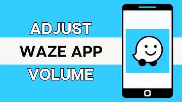 How to Adjust Volume on Waze App 2024 | Customize Volume on Waze