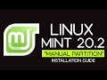How to Install Linux Mint 20.2 Manual Partition | Installing Linux Mint 20.2 Uma on UEFI based PC