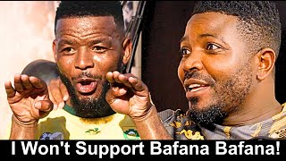 I Won't Support Bafana Bafana - Killa WeKhosi