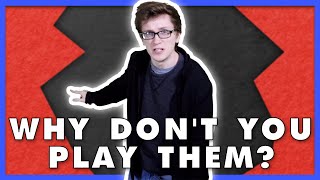 Why Don't You Play Them?