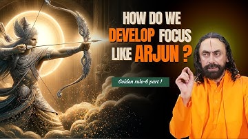 How do we develop FOCUS like Arjun? Focus Motivation by Swami Mukundananda | Formula for Success
