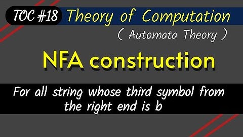 NFA construction for all string whose third symbol from the right end is b | How to construct NFA