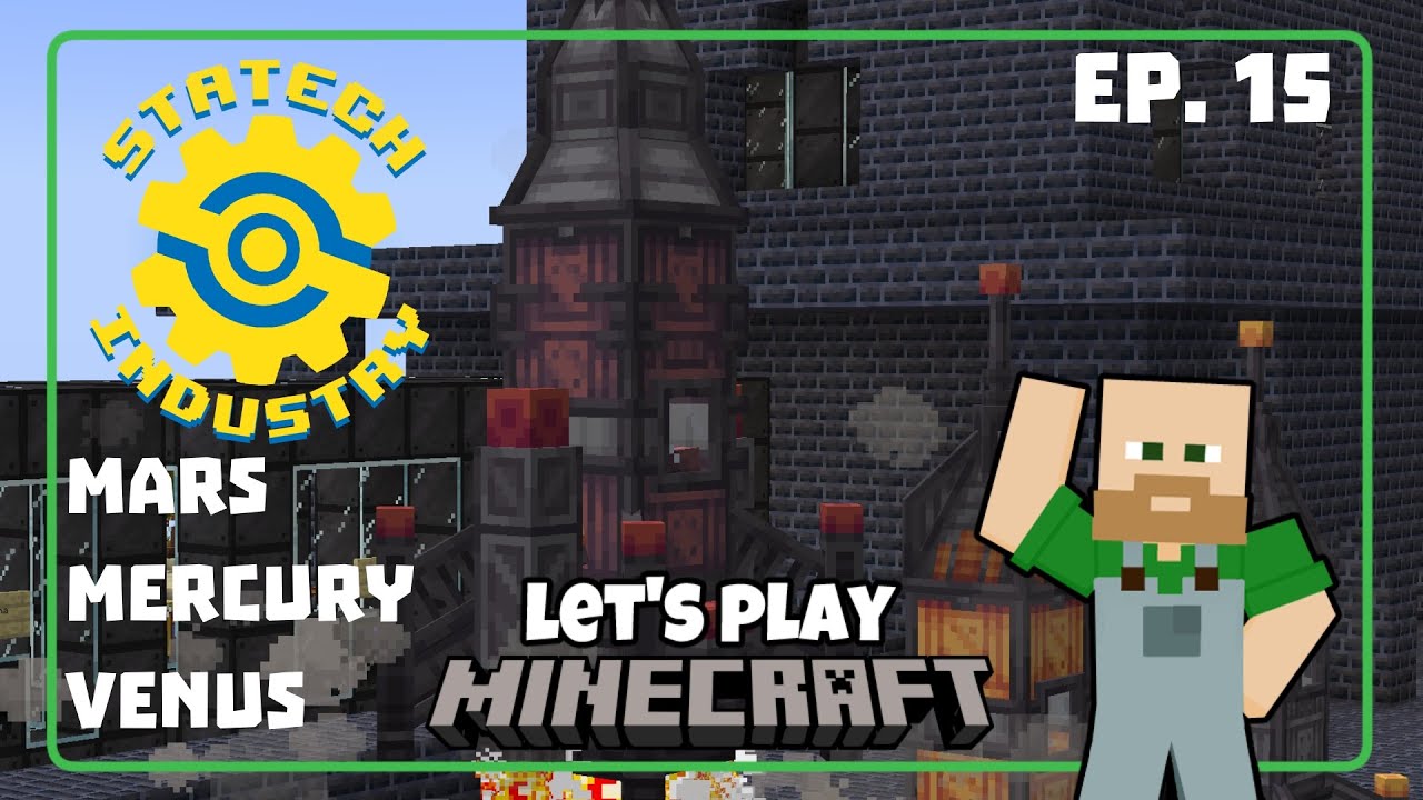 "Controversial Journey - Mars, Mercury, Venus" EP 15 StaTech Industry MINECRAFT
