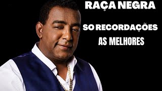 10 MAIORES SUCESSOS RAÇA NEGRA  DAS ANTIGAS GRANDES SUCESSOS RAÇA NEGRA