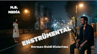 DERMAN GELDİ DİZLERİME / ENSTRÜMENTAL