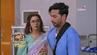Spy Bahu Update: Sejal takes care of Yohan