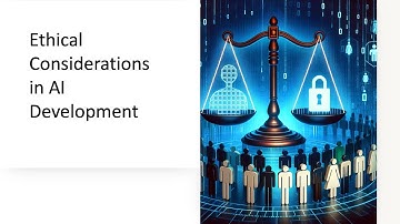 Ethical Considerations in Artificial Intelligence (AI) Development