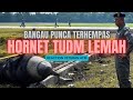 HORNET TUDM TERHEMPAS LANGGAR BURUNG